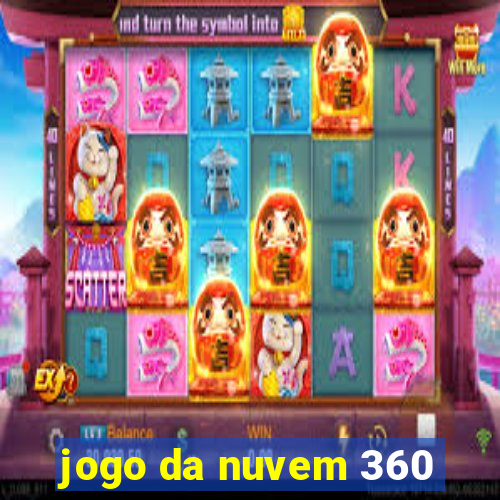 jogo da nuvem 360